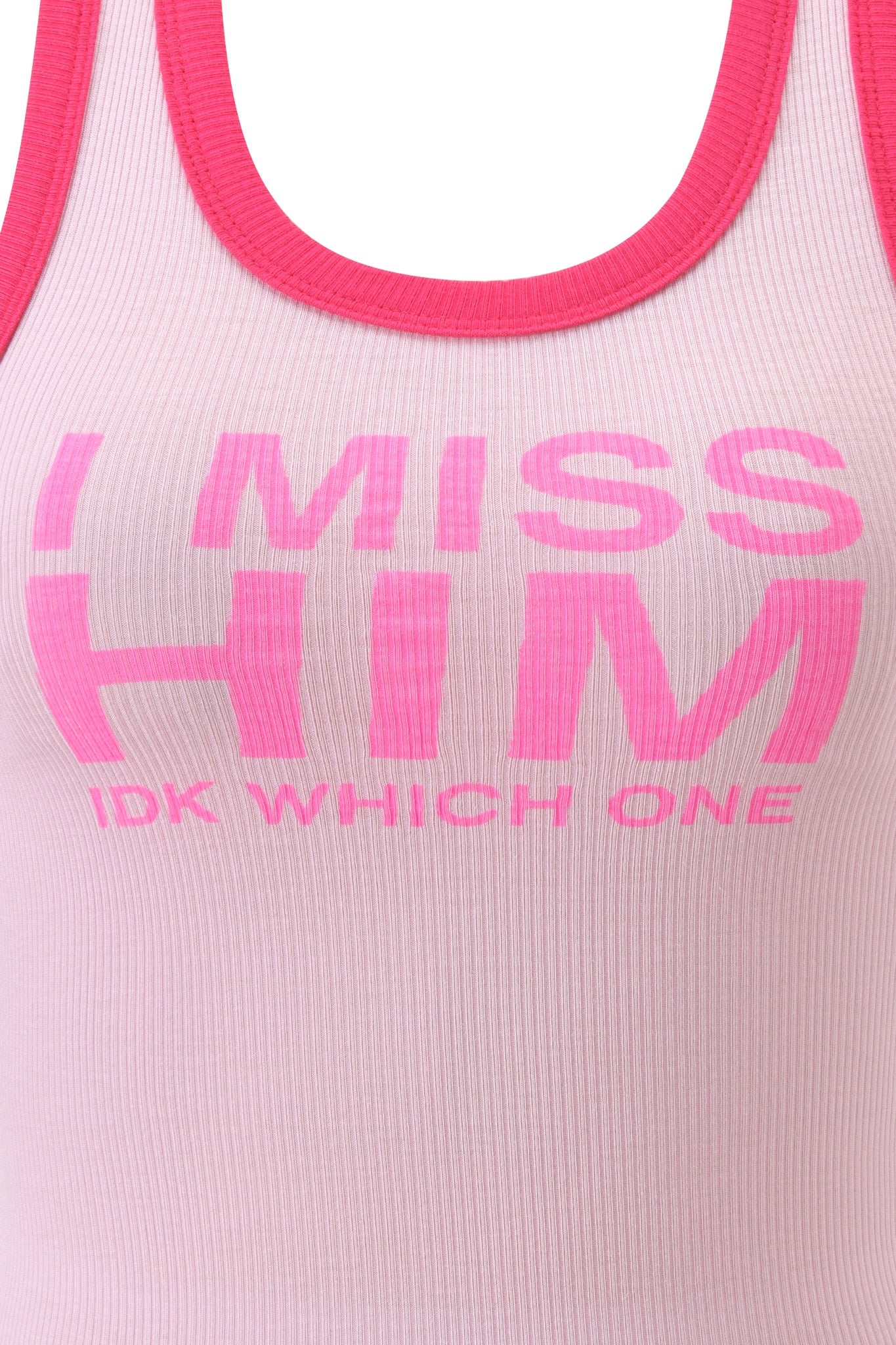 A close-up of the I.AM.GIA POLINA TANK - IMY, a rib knit tank with pink trim featuring "I MISS HIM IDK WHICH ONE" in large and small pink letters.